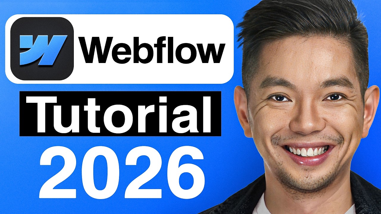 Webflow Full Tutorial for Beginners 2026: Step by Step