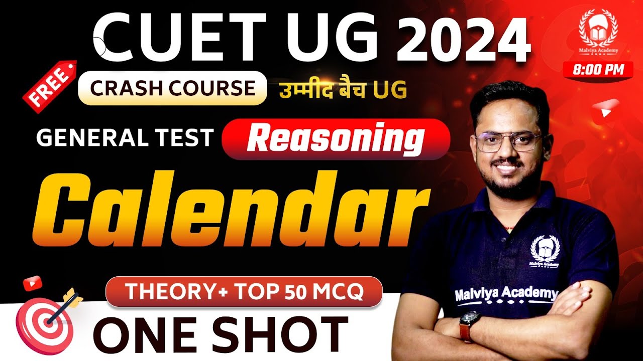 Calendar One Shot (Theory+50MCQ) | CUET 2024 General Test Reasoning crash course | Rishav Sir