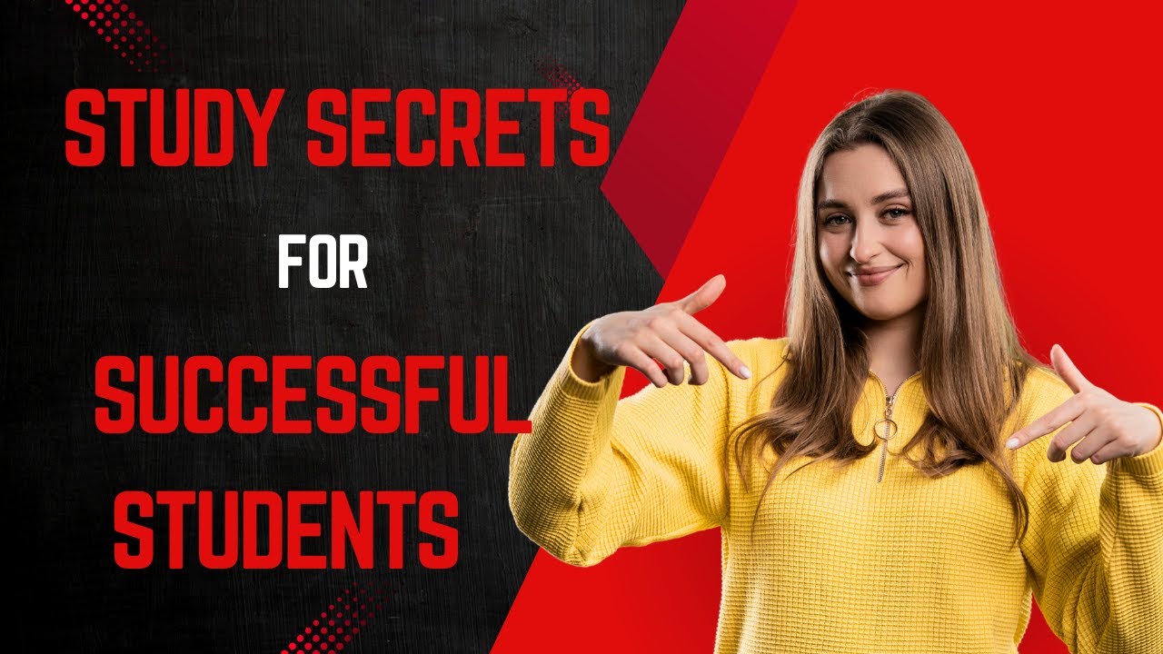 Study Secrets for Successful Students
