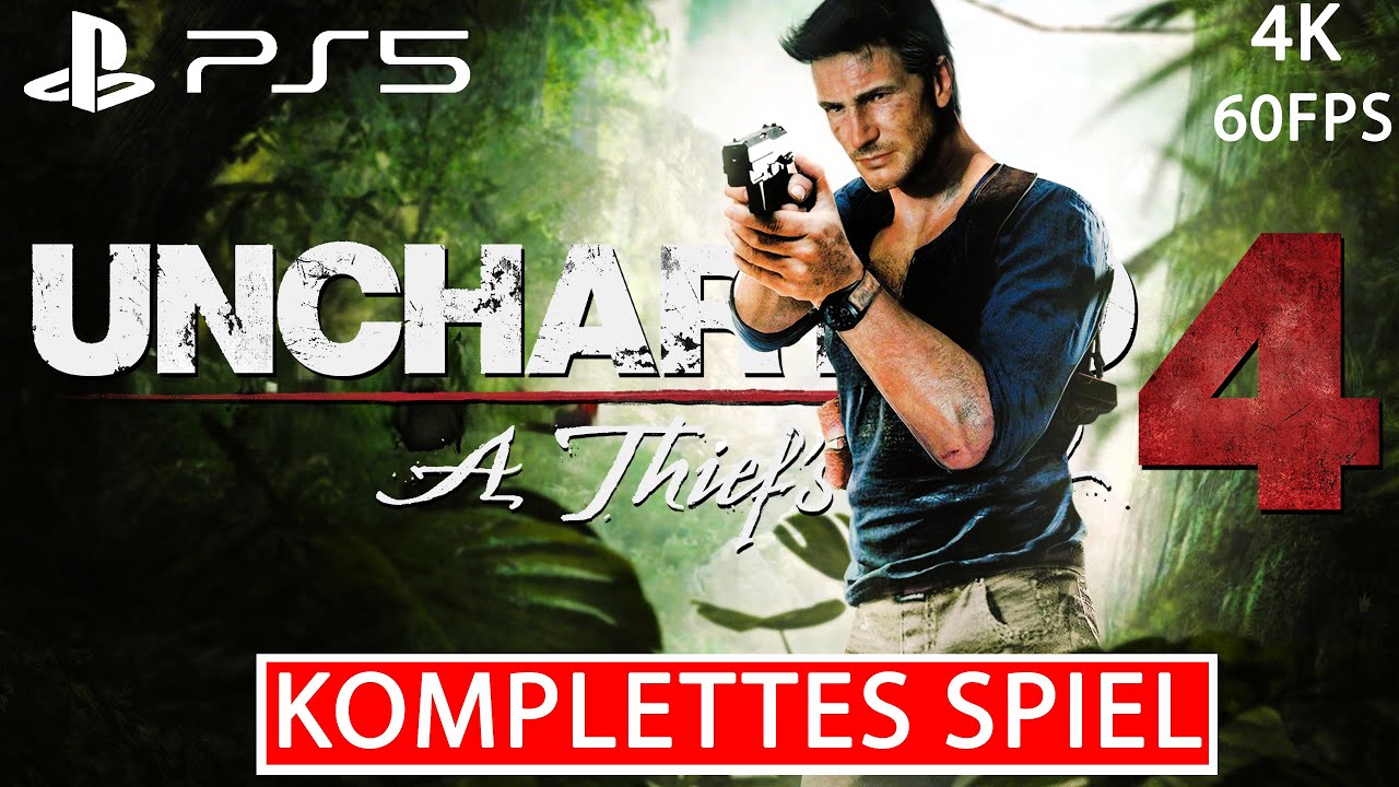 UNCHARTED 4 Gameplay Walkthrough FULL GAME Deutsch [4K 60FPS PS5] Kein Kommentar Part 1