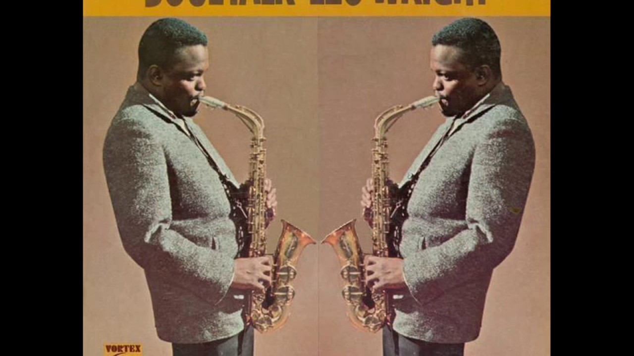 Leo Wright - Sometimes I Feel Like A Motherless Child &ndash; 1970