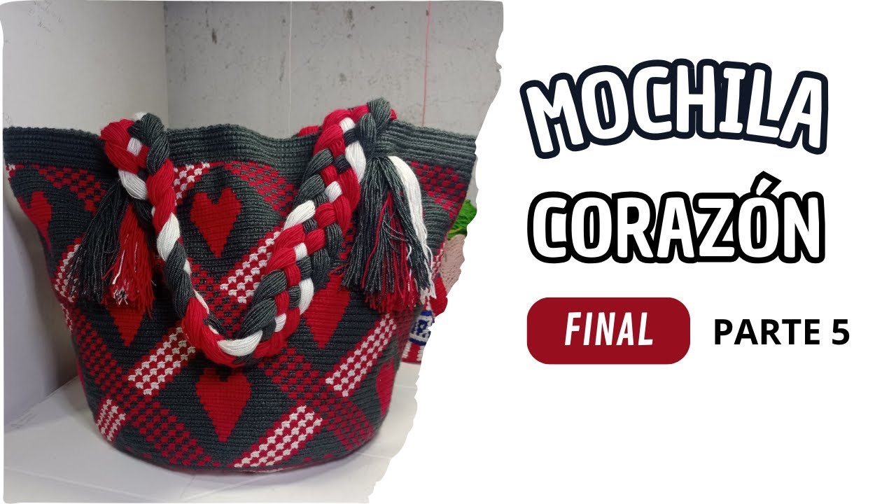 Paso a paso mochila de Corazón | Final | Parte  5