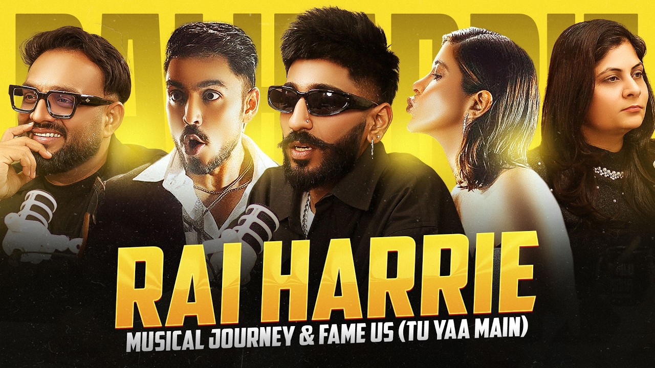 Rai Harrie on Zero To Hero, Musical Journey |  Shanaya K, Adarsh G, Bejoy N & Fame Us (Tu Yaa Main)