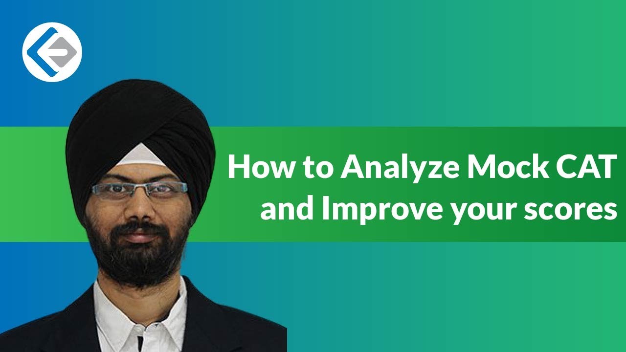 How to Analyze your Mock CAT and improve your CAT Score