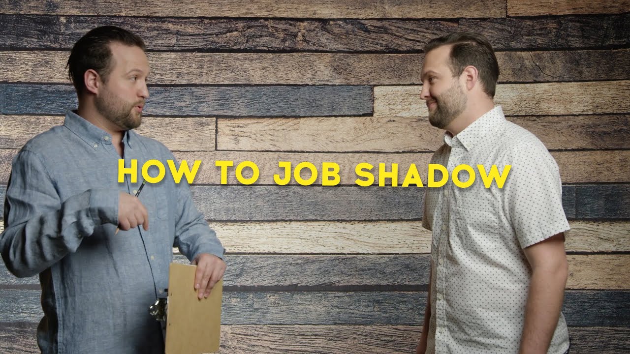 How To Job Shadow