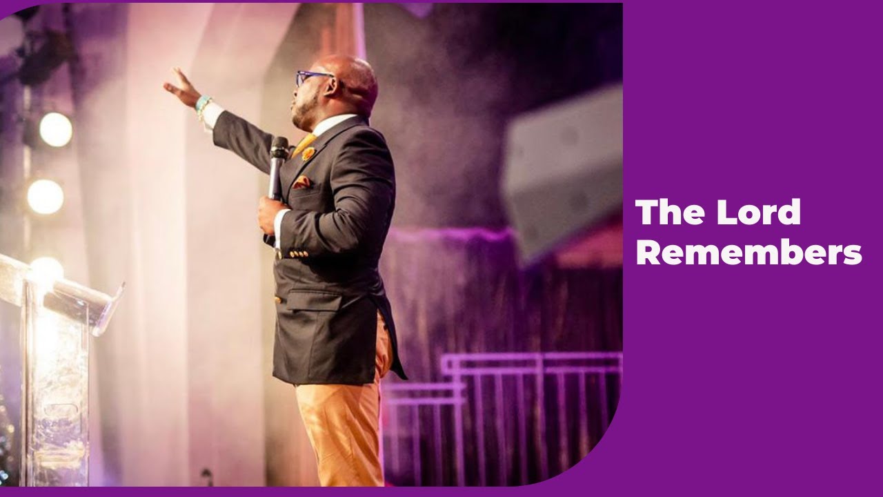 Weekly Service: The Lord Remembers