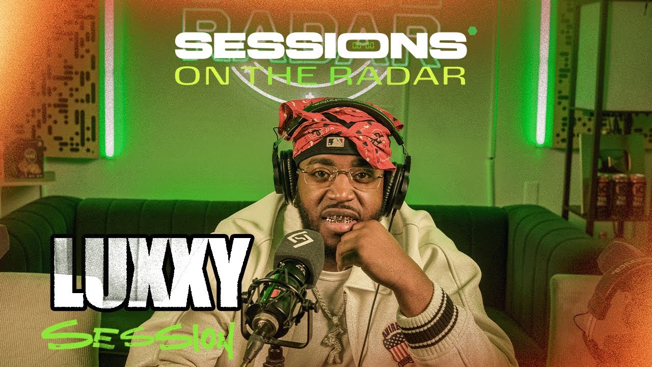 Luxxy Freestyle | On The Radar Live Sessions