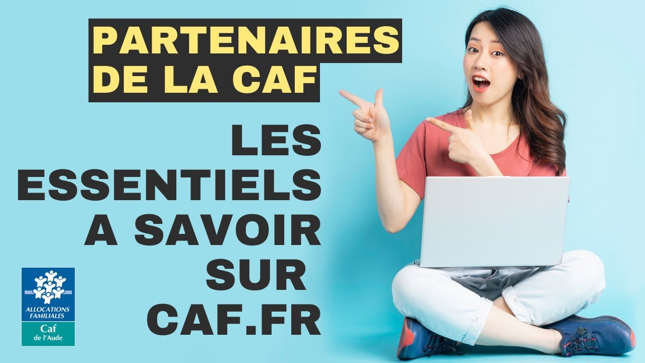 Partenaires : les essentiels de l'espace mon compte et du caf.fr