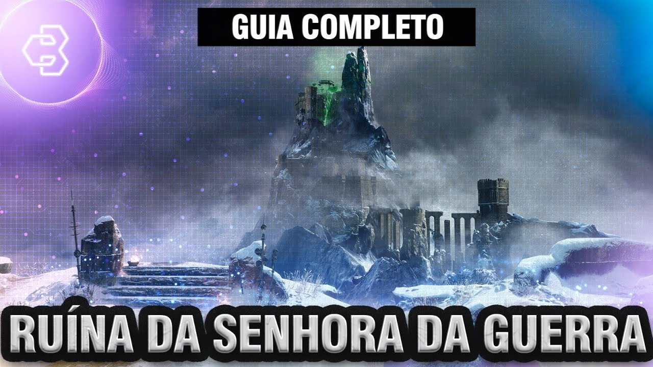 MASMORRA 'RUÍNA DO SENHOR DA GUERRA' (GUIA COMPLETO) | Destiny 2 - Temporada dos Desejos