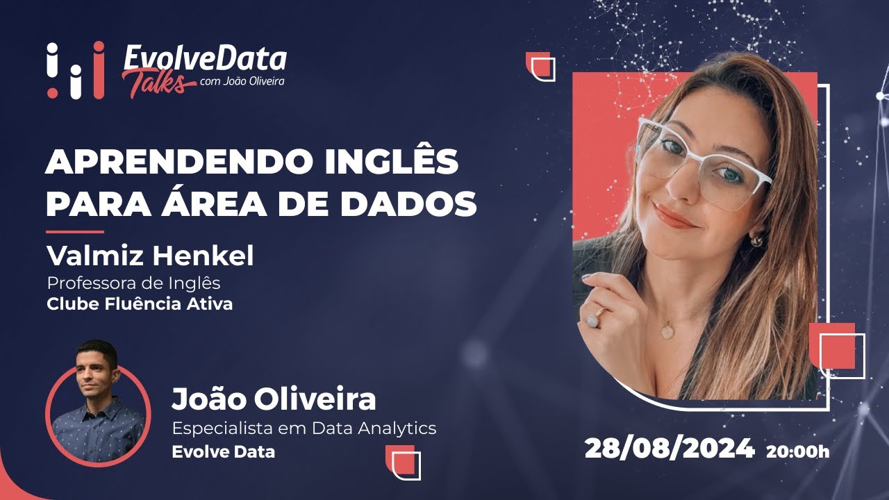 Evolve Data Talks - Aprendendo Inglês para área de dados