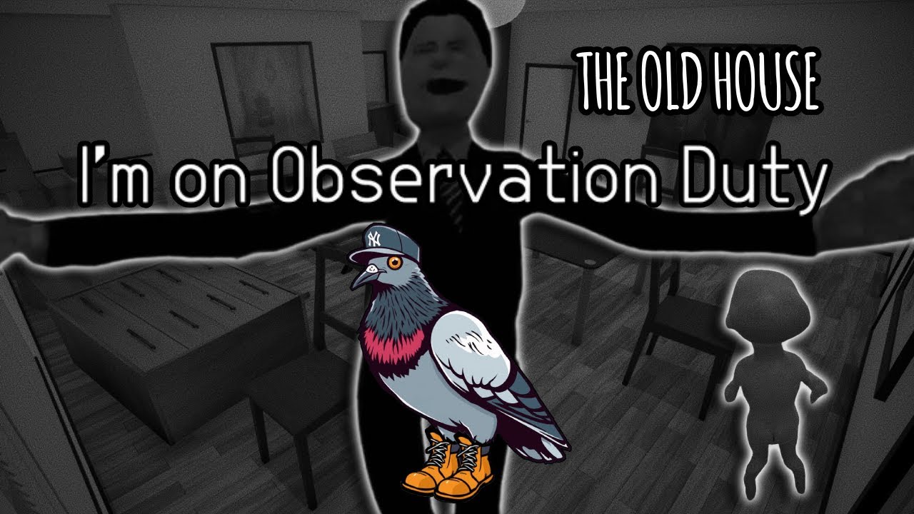 THIS OLD HOUSE HAD ME STRESSING OUT!! [I'm On Observation Duty - The Old House] (Episode 1)