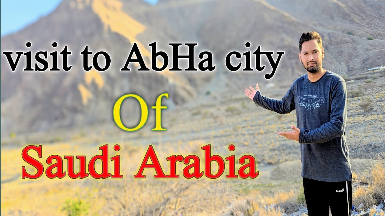 Abha city of Saudi Arabia || cold city of Saudi Arabia || Asif Saeed vlogs