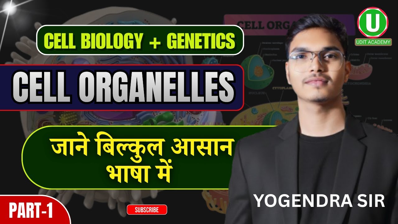 Cell Organelles: Structure, Functions & Key Concepts Explained  || Udit Academy 