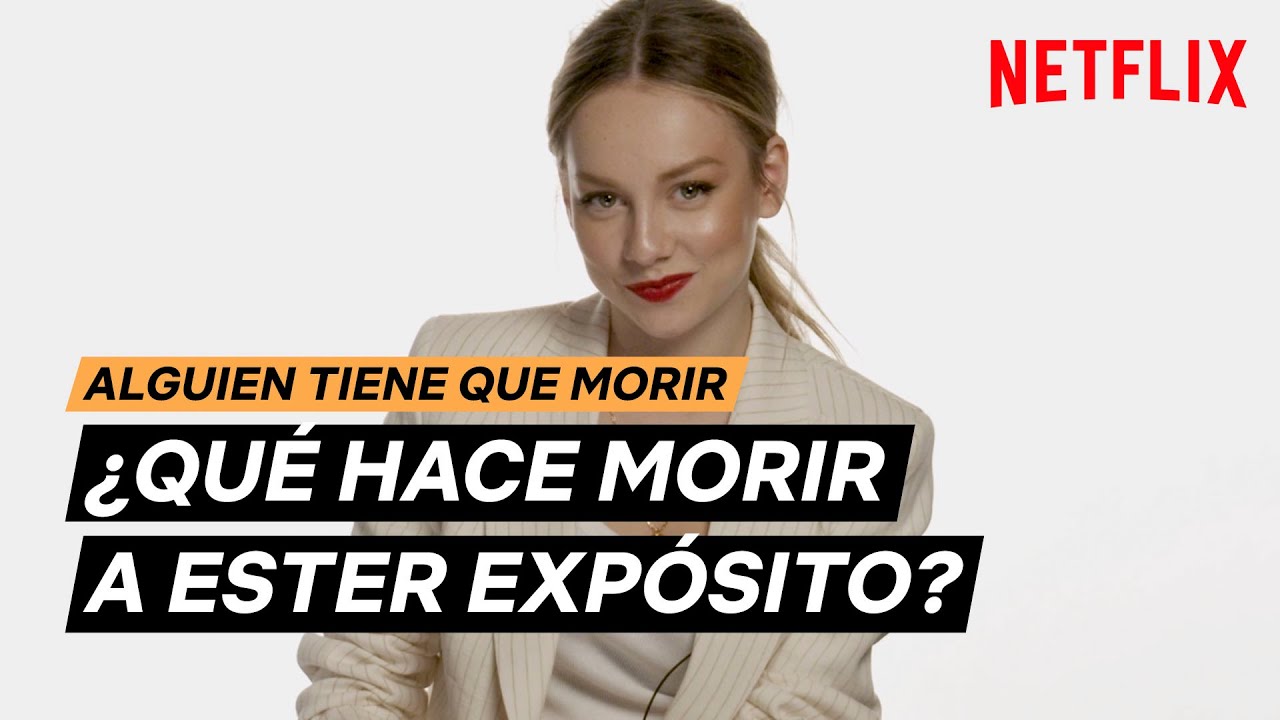 Las cosas por las que muere ESTER EXPÓSITO | Netflix España