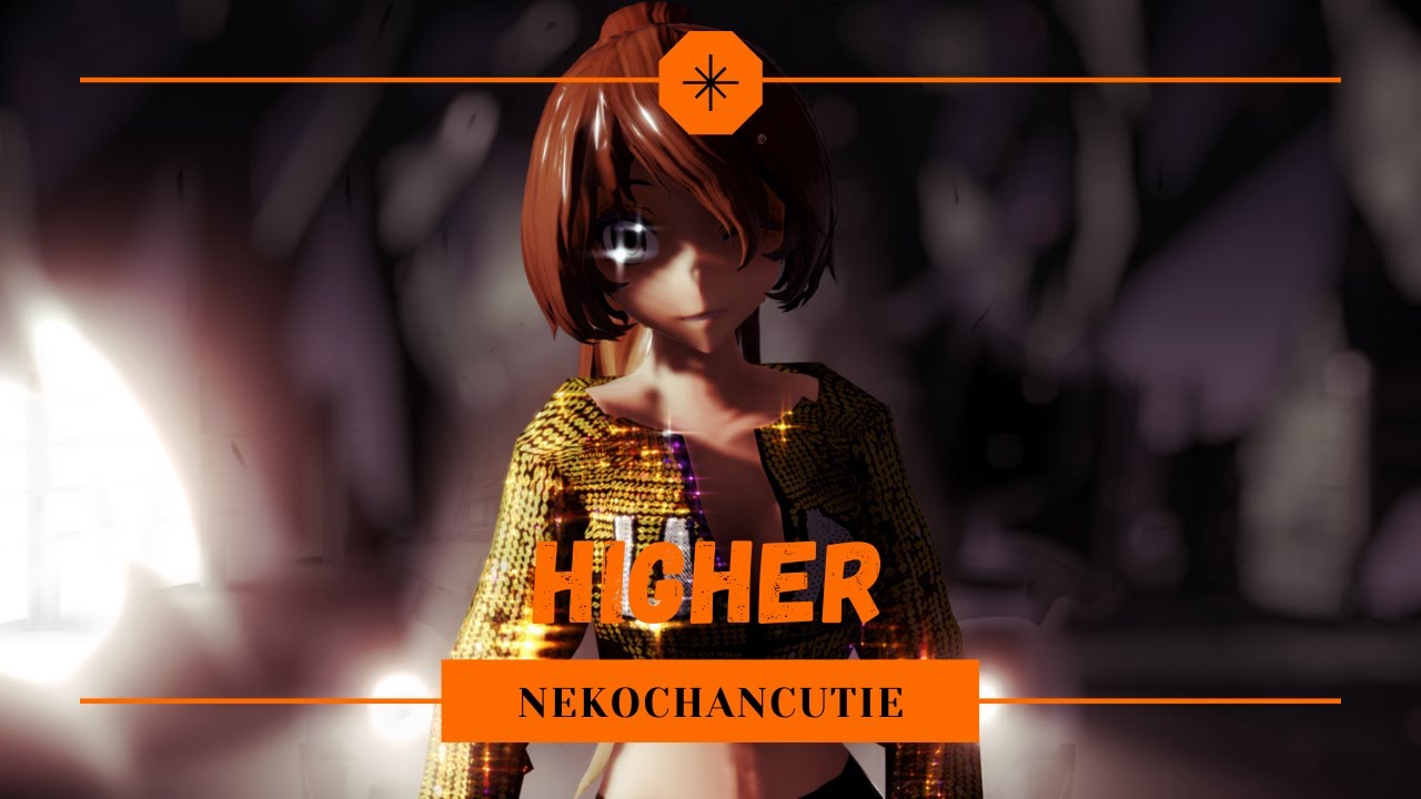 {60fps} [MMD] HIGHER [MOTION DL]