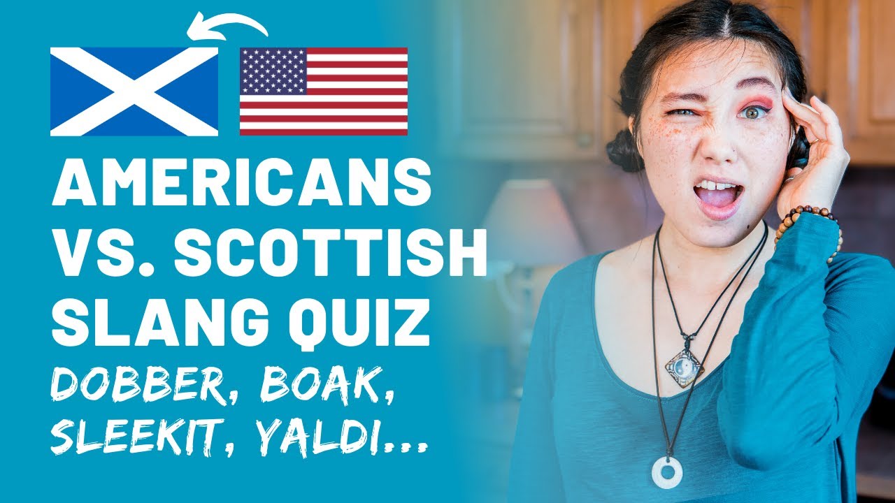 Americans Take Scottish Slang Quiz (How Many Can You Get Right?)