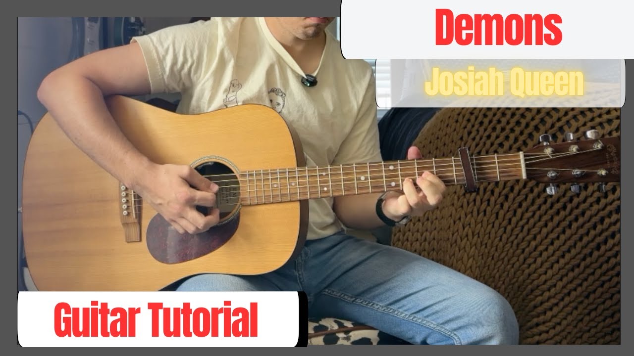 Josiah Queen - Demons Guitar Tutorial