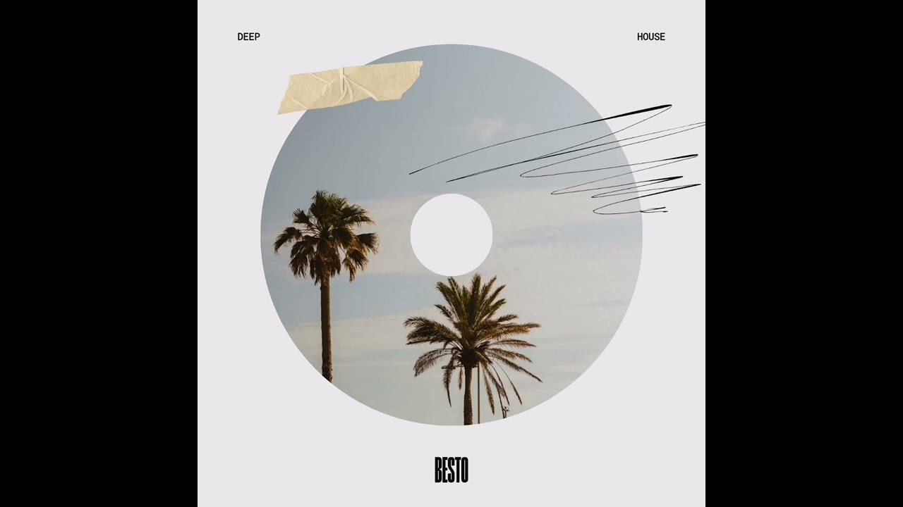 You Know What Time it is | Deep House Music  2026 | Besto