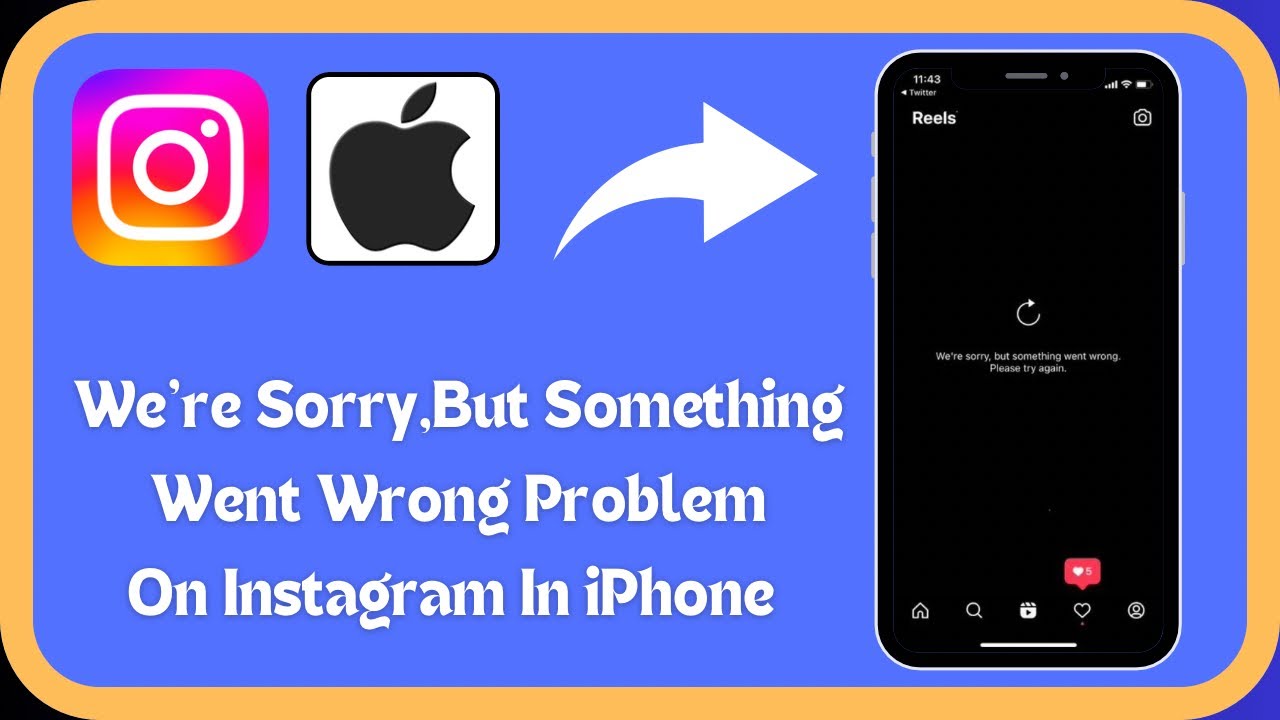 Fixed✅: Instagram We&rsquo;re Sorry But Something Went Wrong Problem In iPhone