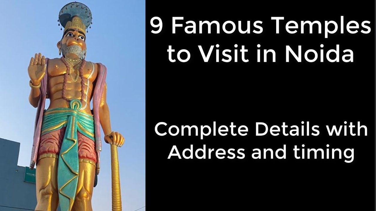 Famous Temples to visit in Noida | Best place in Noida