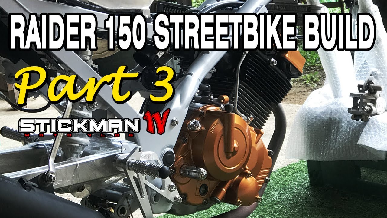 Raider 150 Streetbike Build Part III (Engine installation)