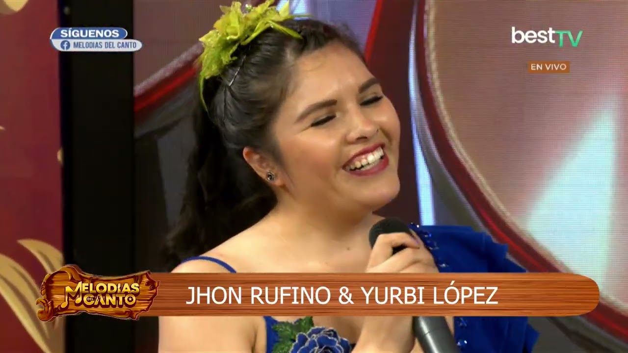 Yurbi López & Jhon Rufino / Que cosas tiene el amor / Melodías del canto 2025