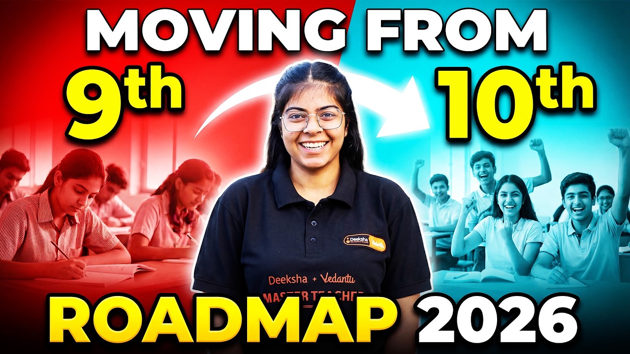 🚀 How to Start Class 10 For 2027 | Roadmap for Students Moving from Class 9 to 10 💯