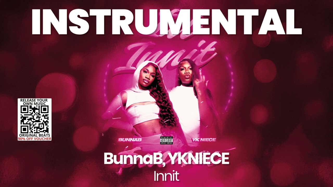 INSTRUMENTAL BEAT : Innit - BunnaB, YKNIECE