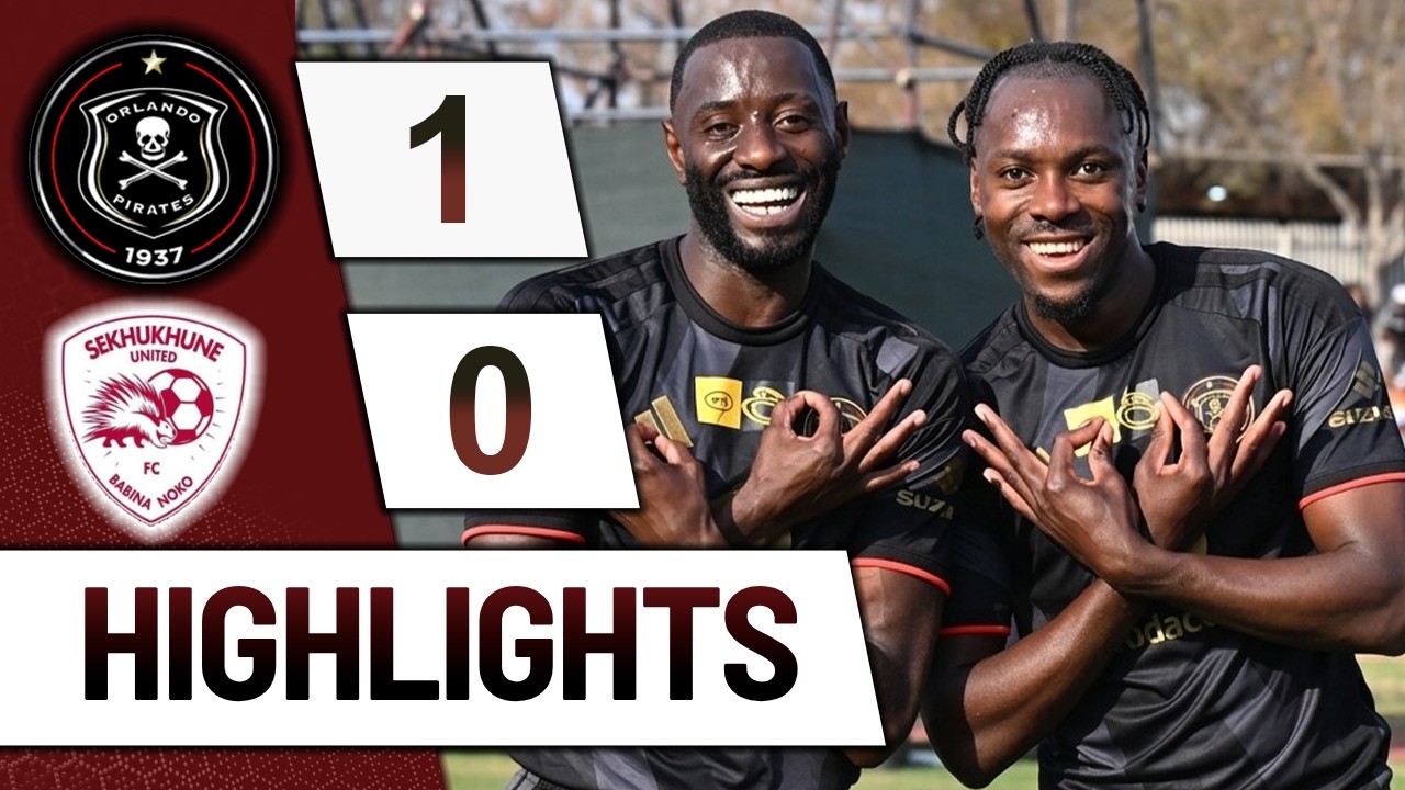ORLANDO PIRATES vs SEKHUKHUNE UNITED 1-0 ‣ ALL GOALS & HIGHLIGHTS ‣ MTN8 2026