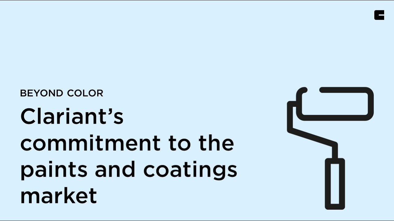 Beyond Color &ndash; Clariant&rsquo;s commitment to the paints and coatings market