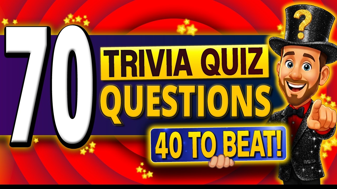 70 FUN Questions Trivia Quiz Questions EVERYONE Should Know! | Pub Quiz General Knowledge