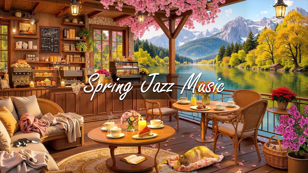 Relaxing Jazz Music to Stress Relief 🌸 Soft Jazz Instrumental Music in Spring Coffee Shop Ambience