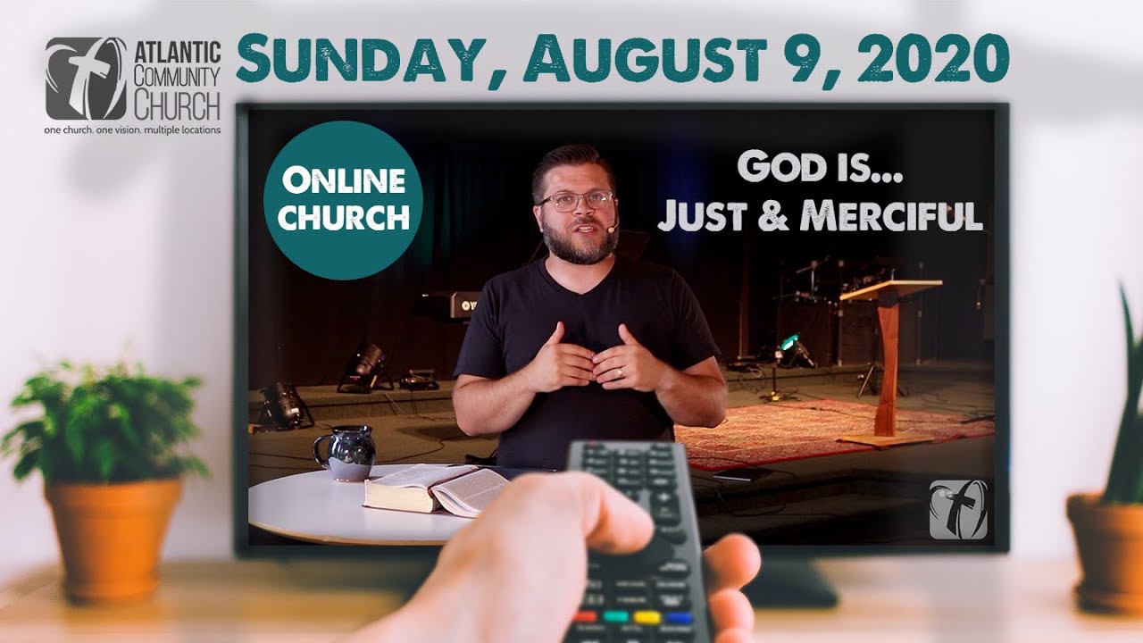 Atlantic Community Church - Sunday, August 9, 2020