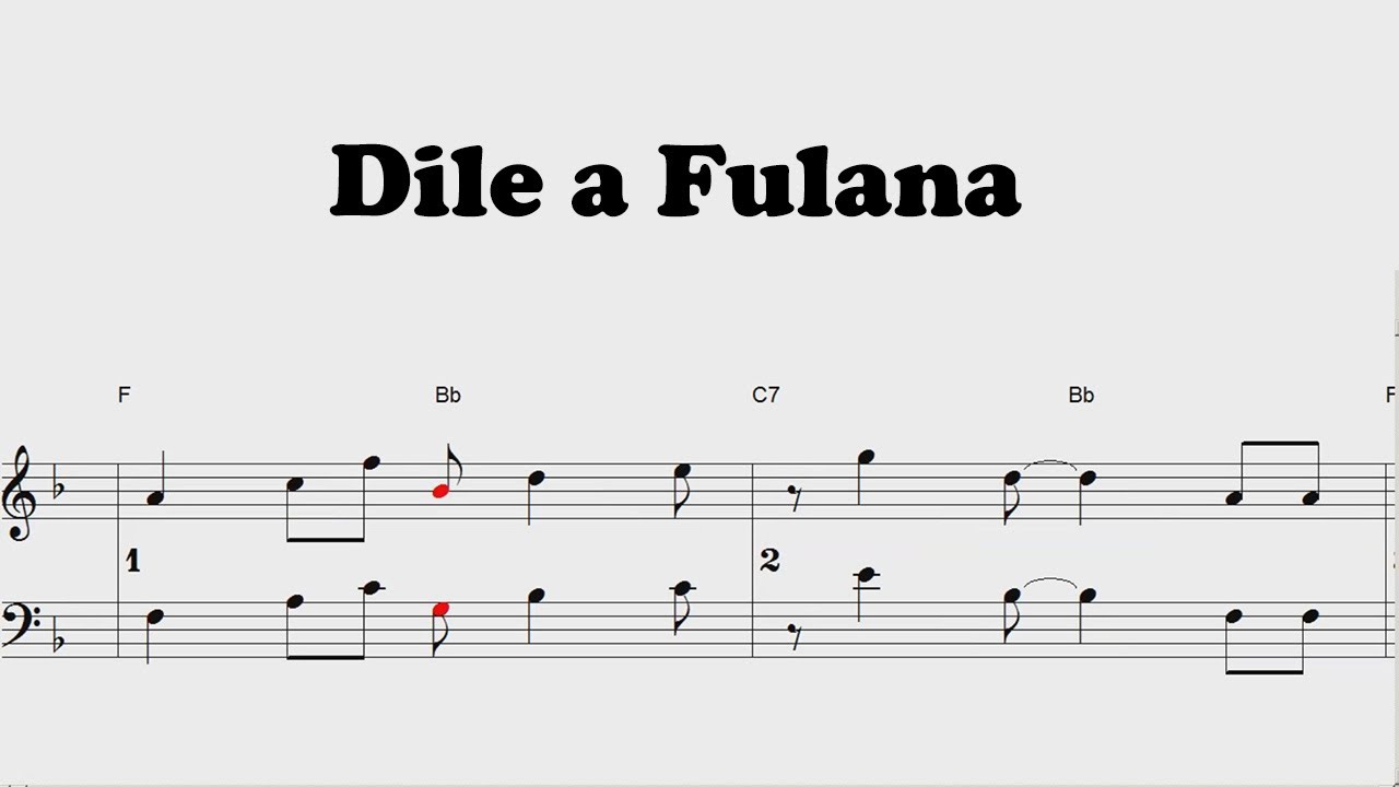 Dile a Fulana - Sheet piano music | PDF download