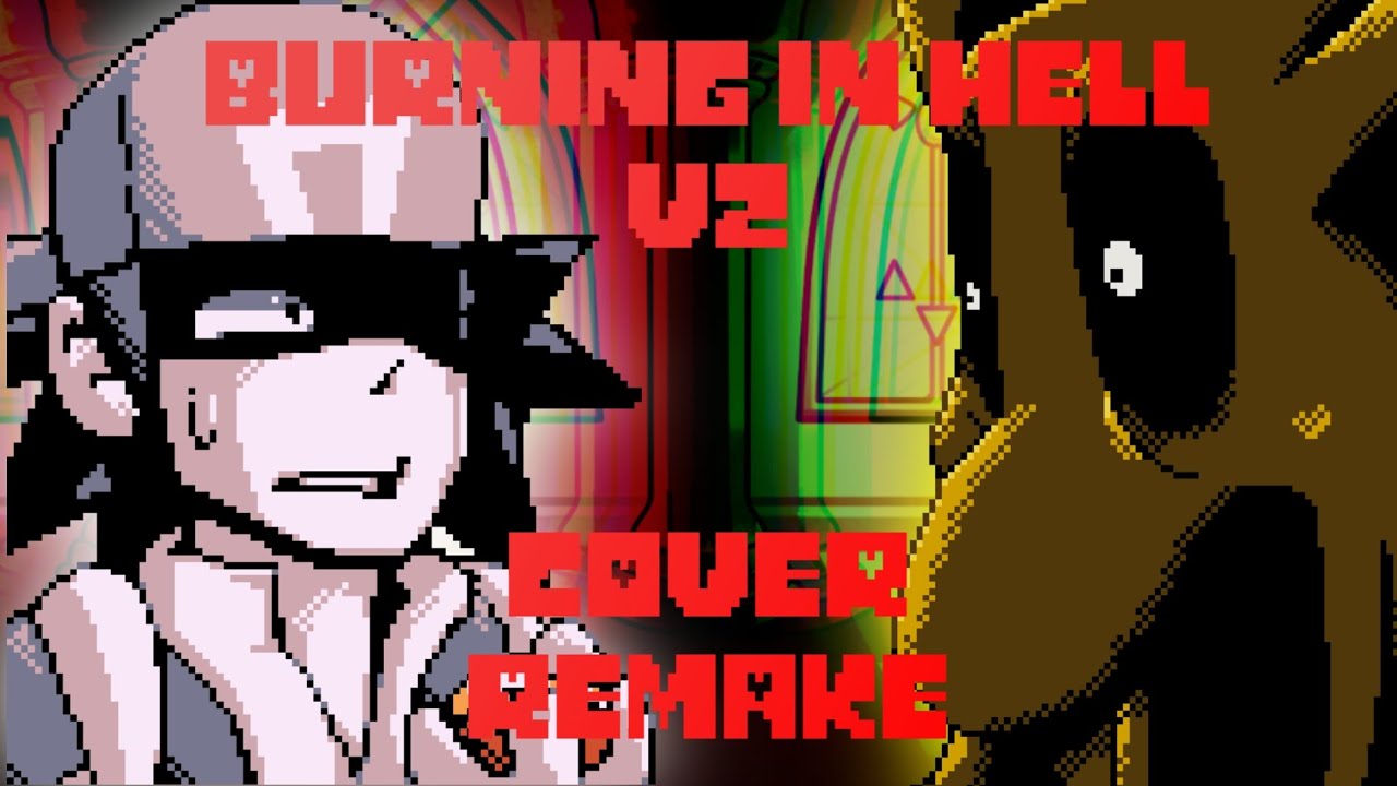 [OFFICIAL REMAKE] Burning In Hell but Grey and Shitno sings it!