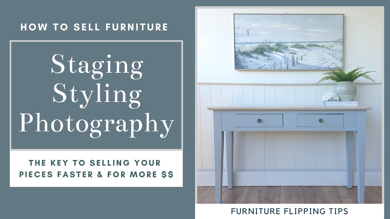 Furniture Staging, Styling & Photography | The Key To Selling Furniture Online