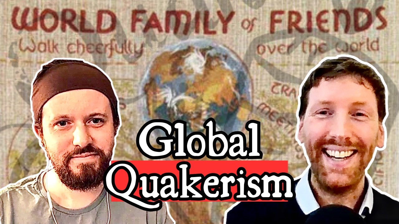 Global Quakerism: How FWCC Connects Friends Worldwide | Tim Gee
