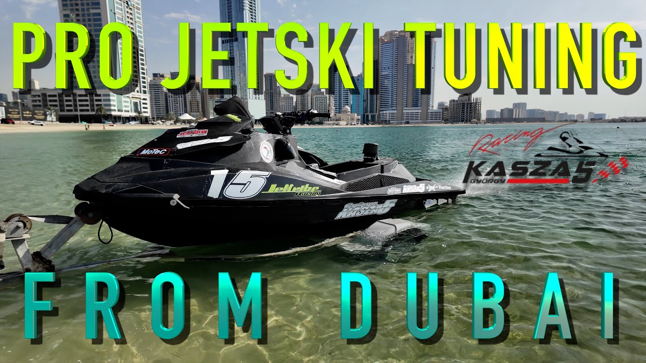 Про тюнинг гидроциклов из Дубая! - Вуков Мате - команда Kasza Racing