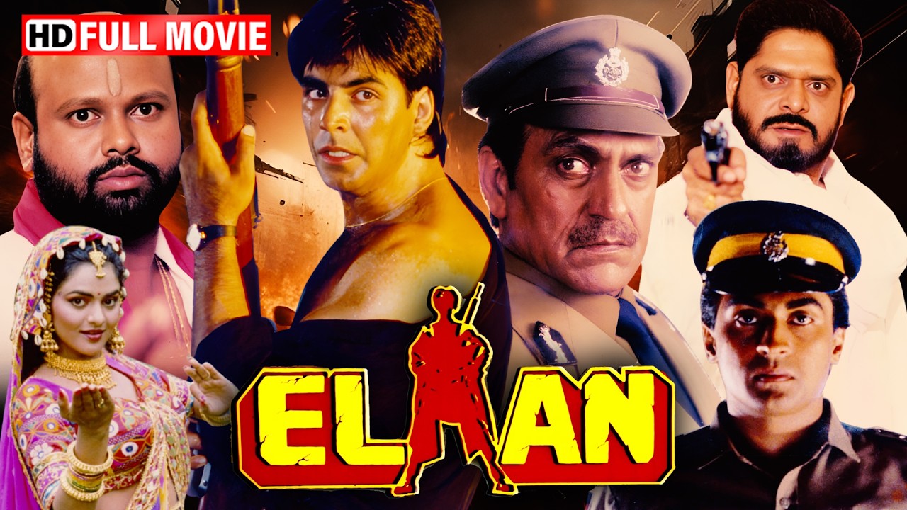 एलान (Elaan) Full Movie HD | Akshay Kumar Superhit Action Film | 90s Blockbuster