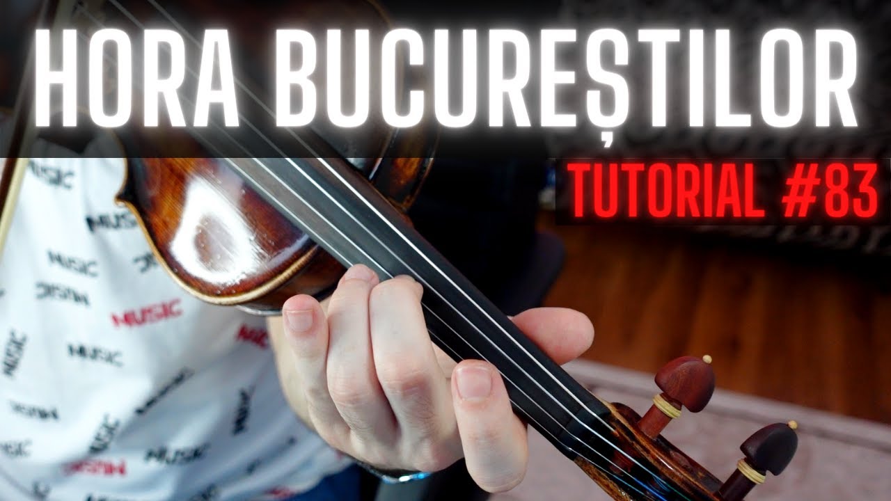 TUTORIAL VIOARA #83 🎻 HORA BUCURESTILOR by Mexicanu (rezumat)