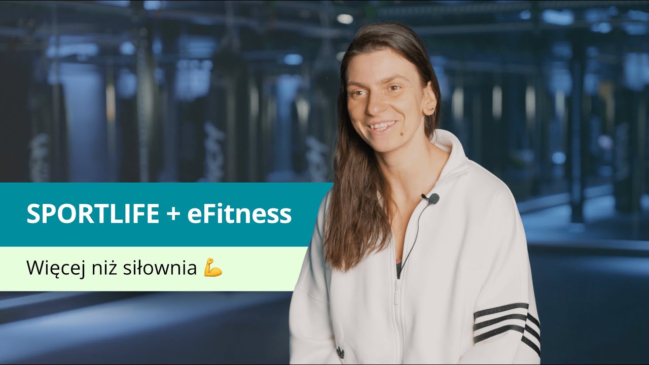 Jak SPORTLIFE usprawnia zarządzanie klubem fitness dzięki eFitness? 💪