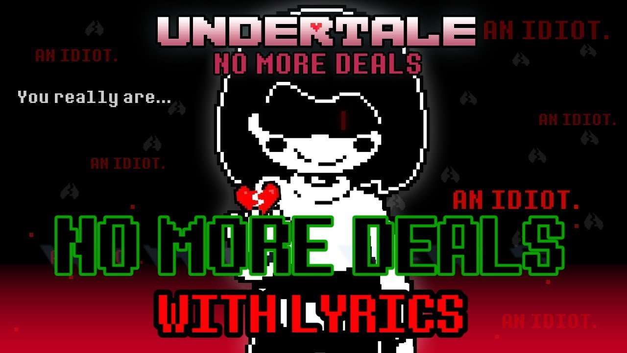 No More Deals With Lyrics - Undertale AU