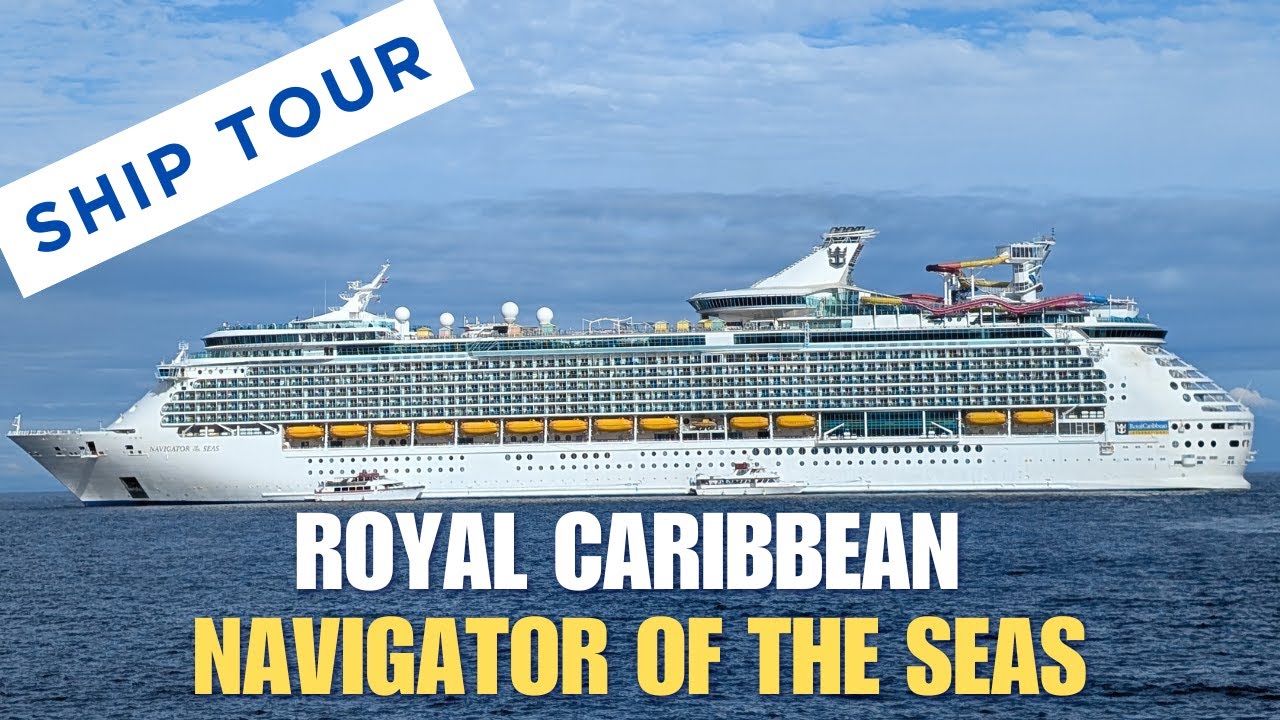 Royal Caribbean's Navigator Of The Seas Ship Tour