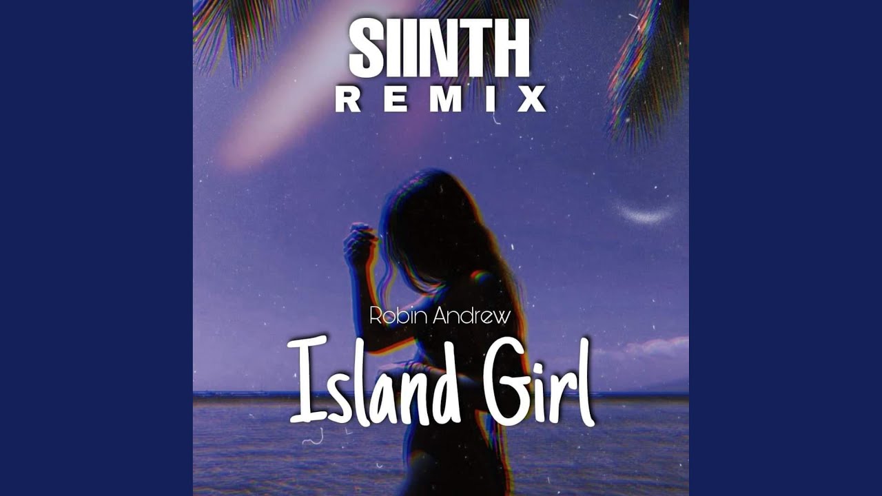 Island Girl (feat. Robin Andrew)