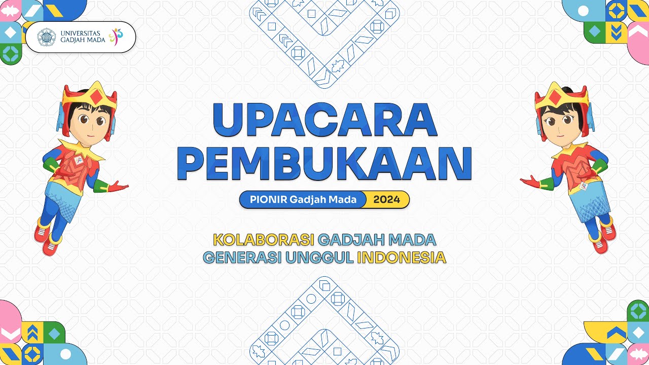 Upacara Pembukaan PIONIR Gadjah Mada 2024