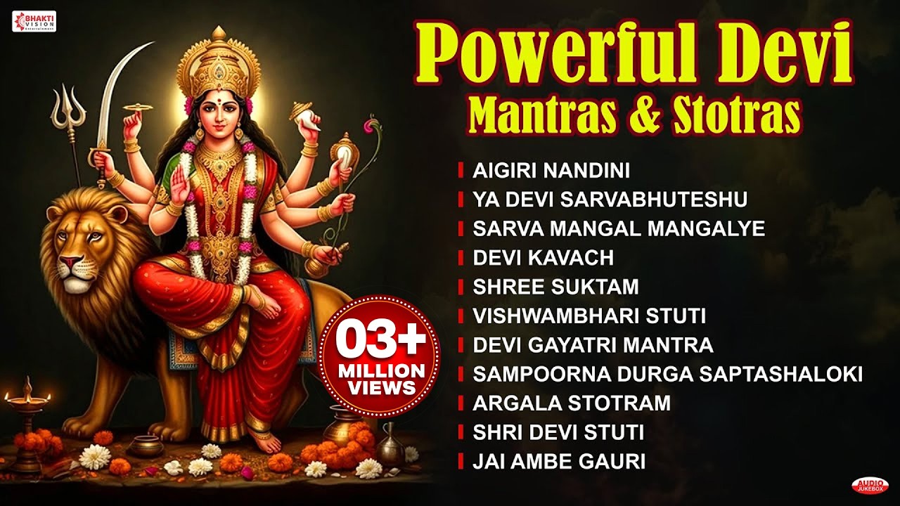 Powerful Devi Mantras & Stotras | Navratri Special | Aigiri Nandini | Ya Devi Sarva Bhuteshu Song