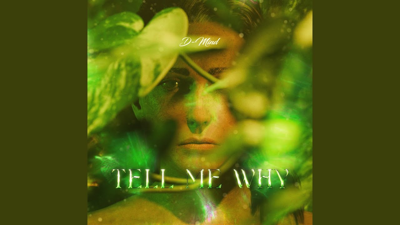 Tell Me Why (Extended Version)