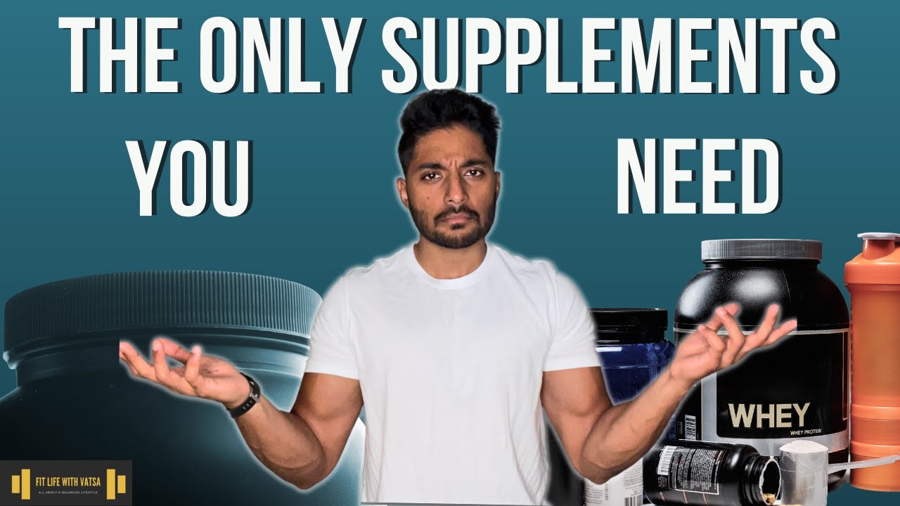 Which Are The ONLY Supplements You Need? | Indian Fitness made Simple | FitLifeWithVatsa