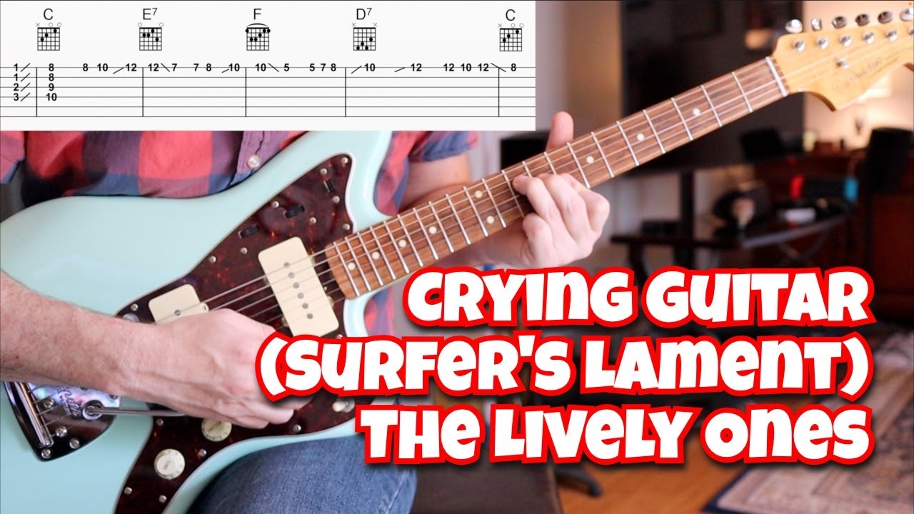 Crying Guitar (Surfer's Lament) (The Lively Ones)