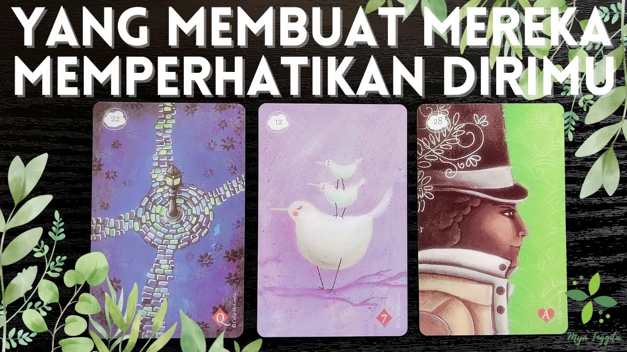 YANG MEMBUAT MEREKA MEMPERHATIKAN DIRIMU | PILIH KARTU TAROT
